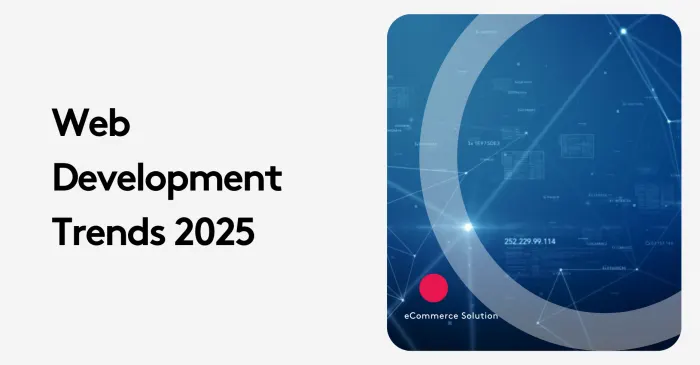 Web development trends 2025 text with blue digital background and data nodes