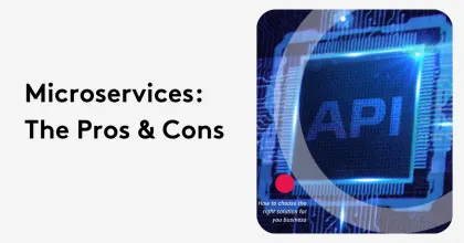 Microservices pros and cons text with API circuit board graphic.
