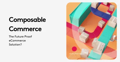 Composable commerce concept with colorful blocks and text about future ecommerce solutions.