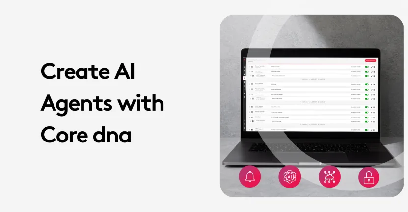 Laptop displaying AI agent creation interface with Core dna software.