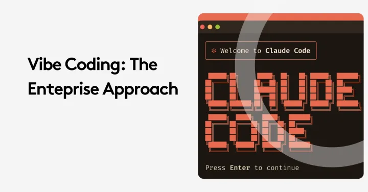 Vibe Coding: The Enterprise Approach screen with Claude Code interface.