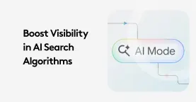 How to Boost AI Visibility in Search Algorithms