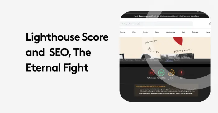 Image showing Lighthouse score with text 'Lighthouse Score and SEO, The Eternal Fight' on a webpage.