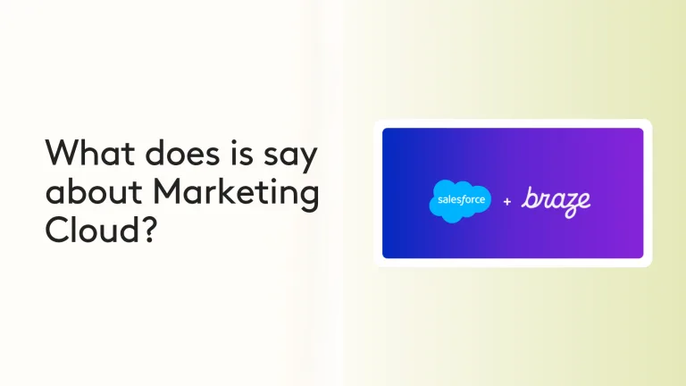 Salesforce Is Buying Braze for $5.66 Billion. What Does That Say About Marketing Cloud?