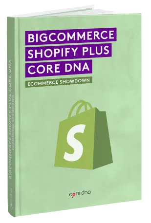 Book cover titled BigCommerce Shopify Plus Core DNA Ecommerce Showdown