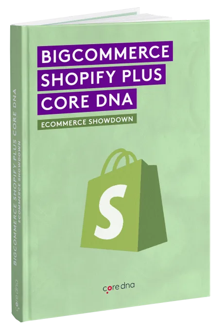 Book cover titled BigCommerce Shopify Plus Core DNA Ecommerce Showdown