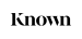 Black serif text logo displaying the word 'Known'