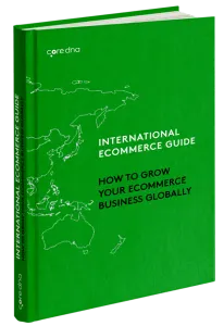 Guide to Building an International eCommerce Business