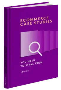 19 eCommerce Case Studies to Double Your Sales