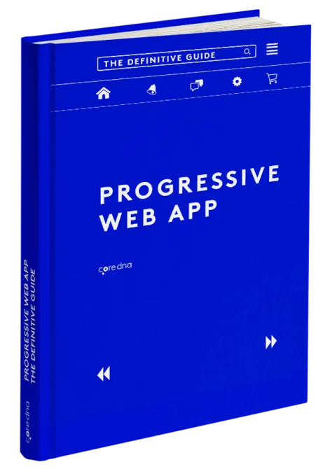 Blue book cover titled 'Progressive Web App: The Definitive Guide' by coredna.